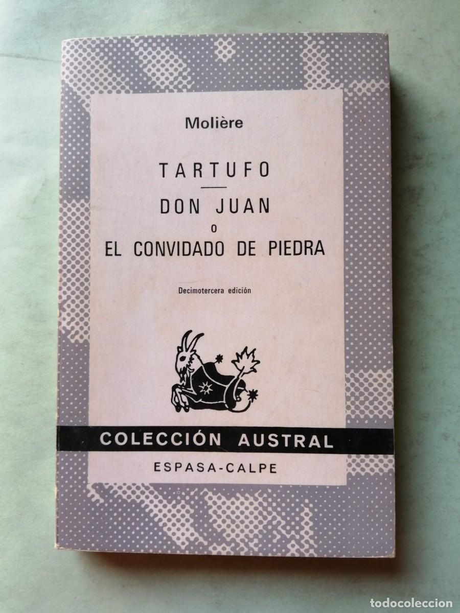 Libros de segunda mano: TARTUFO - DON JUAN o EL CONVIDADO DE PIEDRA (MOLIERE) COLECCION AUSTRAL