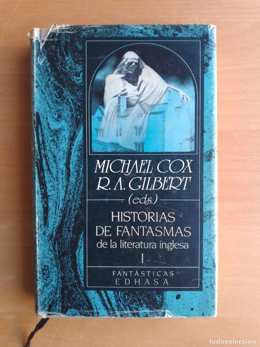 Libros de segunda mano: Historias de fantasmas de la literatura inglesa I, de Michael Cox y R. A. Gilbert (eds.)