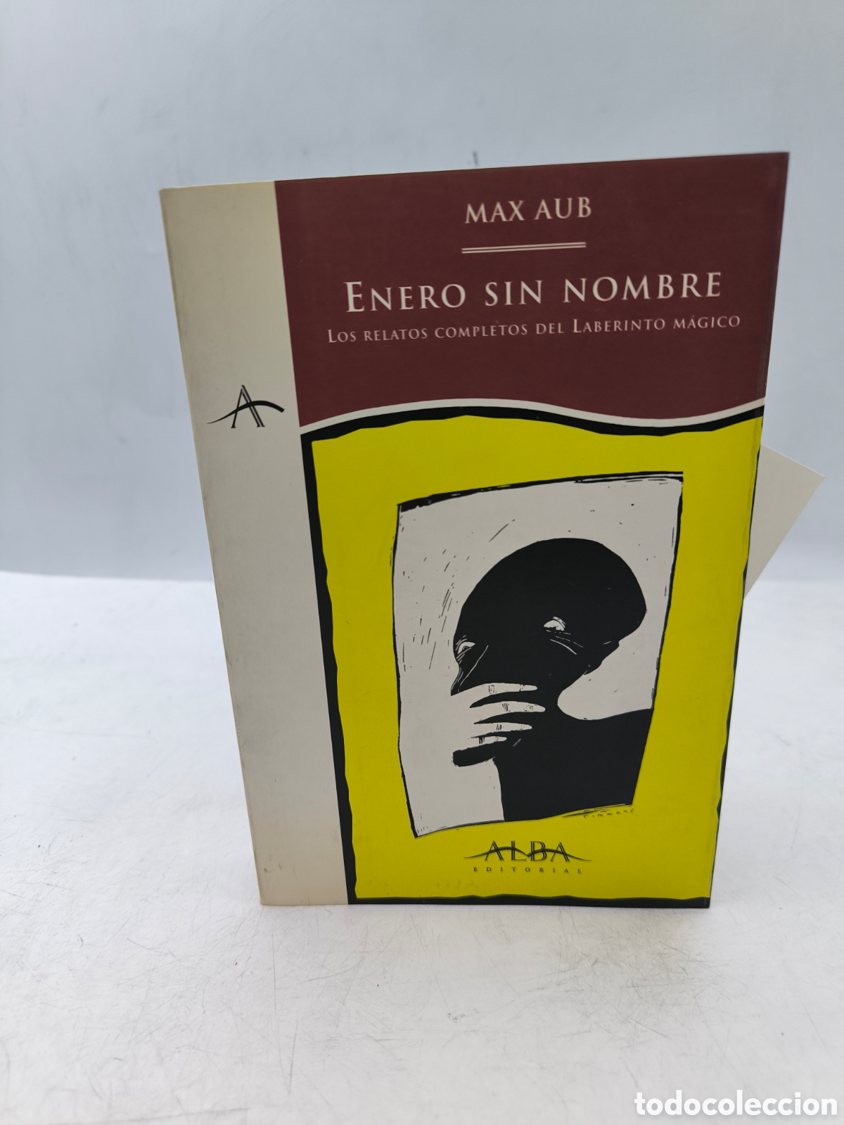 Libros de segunda mano: Enero sin nombre. Los relatos completos del laberinto m&aacute;gico. Max Aub