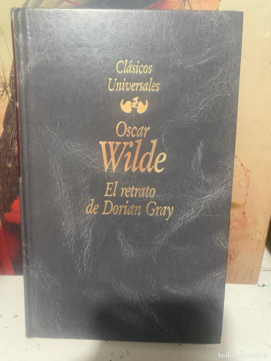 Libros de segunda mano: EL RETRATO DE DORIAN GRAY, OSCAR WILDE, CLASICOS UNIVERSALES