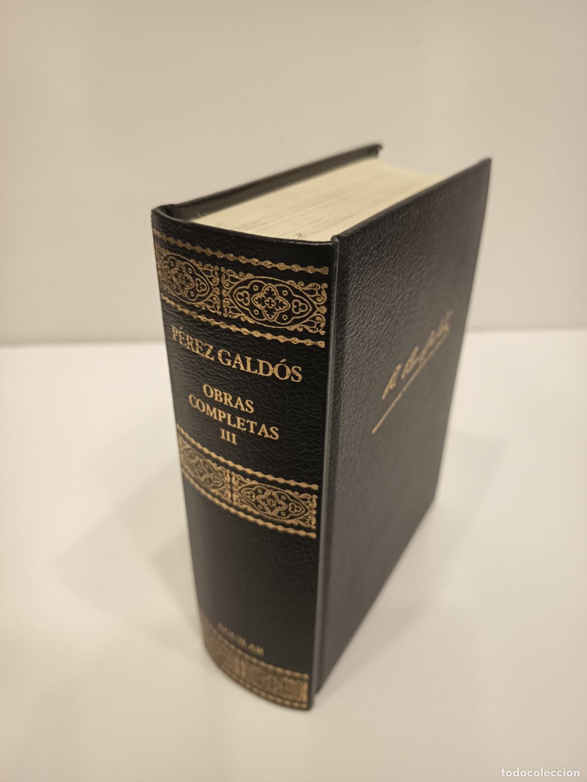 Second hand books: 2004 - P&Eacute;REZ GALD&Oacute;S. Obras completas III - AGUILAR