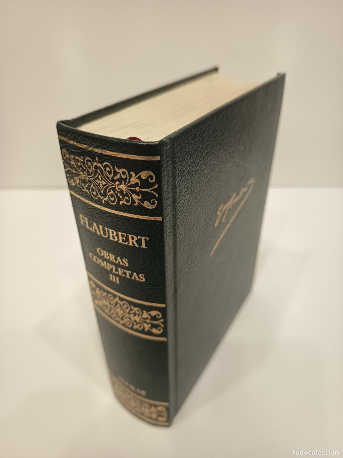 Gebrauchte B&uuml;cher: 2005 - FLAUBERT. Obras completas III - AGUILAR