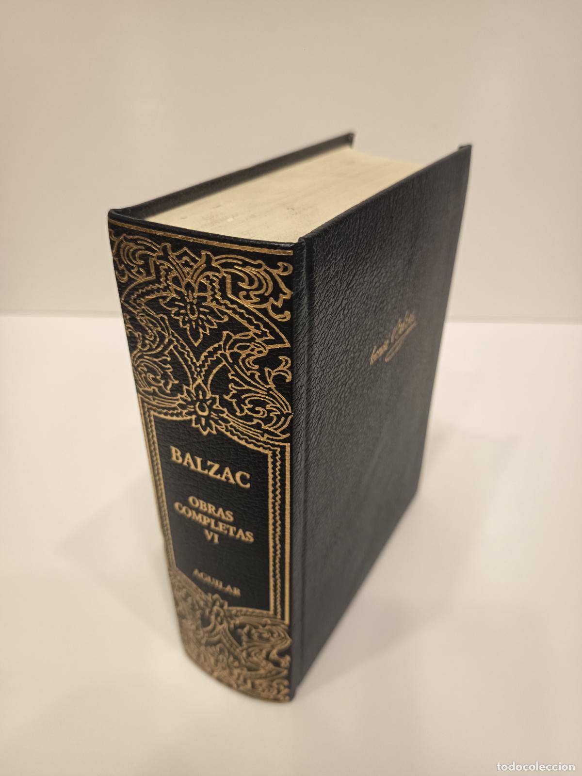 Livres d'occasion: 2005 - BALZAC. Obras completas VI - AGUILAR