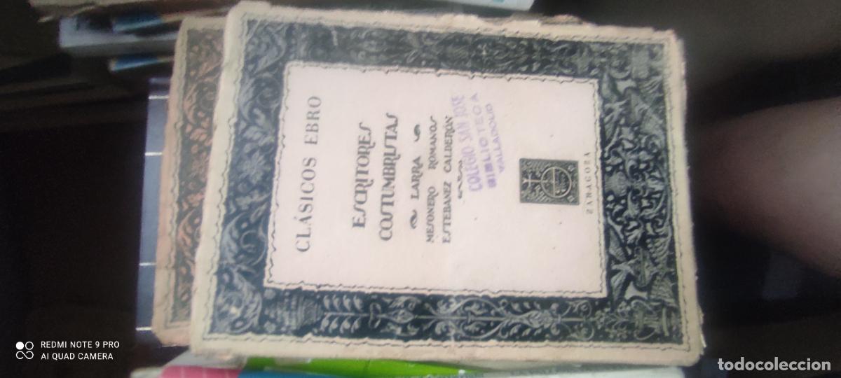 Libros de segunda mano: ESCRITORES COSTUMBRISTAS - LARRA, MESONERO, ROMANOS, ESTEBANEZ, CALDER&Oacute;N - CL&Aacute;SICOS EBRO 1973.