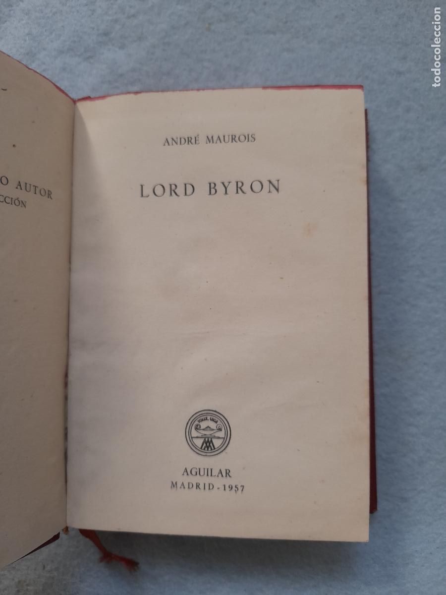 Libros de segunda mano: Lord Byron. Andr&eacute; Maurois. Crisol n&ordm; 11. - Foto 2