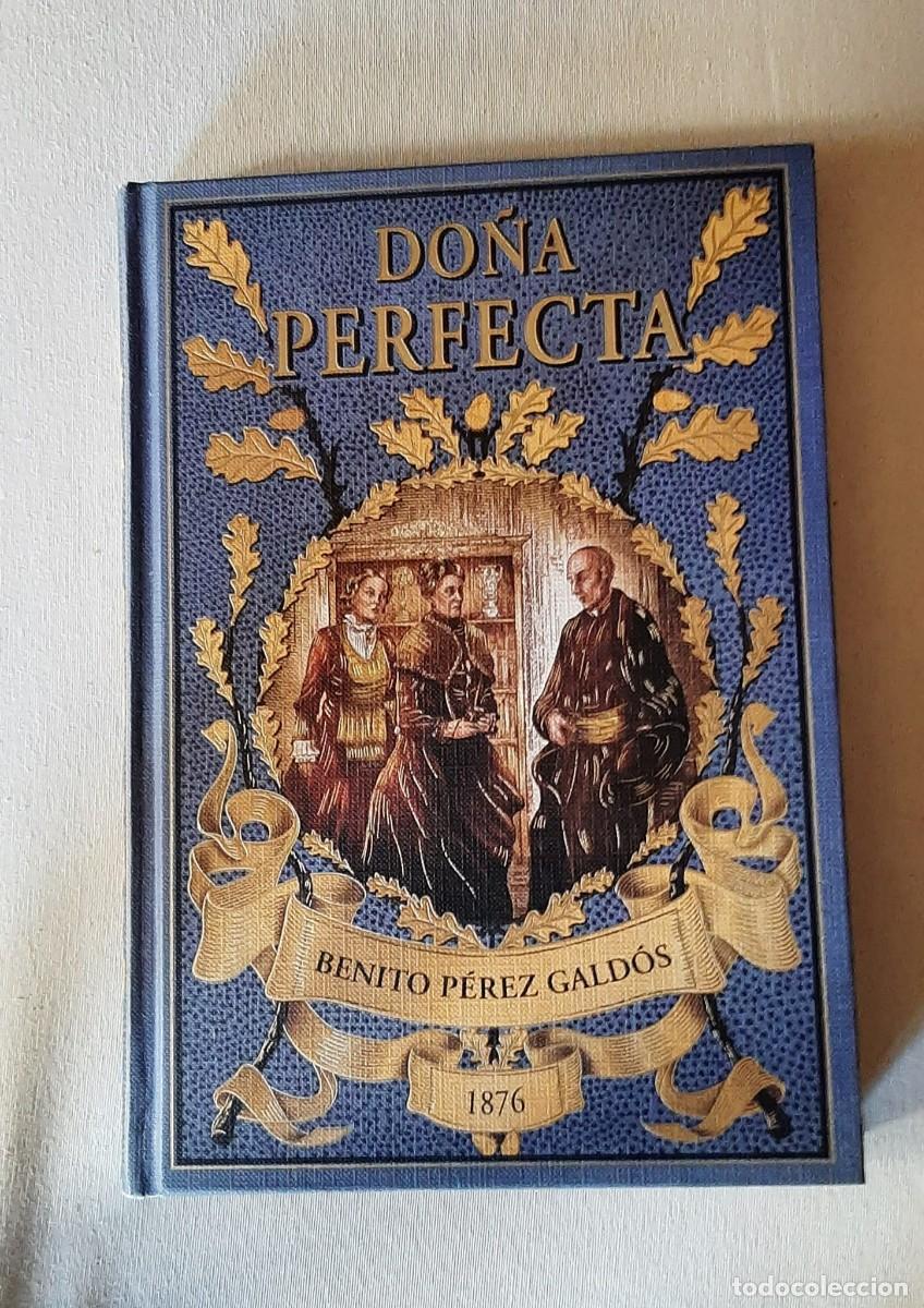 Livres d'occasion: Benito P&eacute;rez Gald&oacute;s &ndash; Lote 3 libros tapa dura &ndash; Do&ntilde;a Perfecta y Episodios Nacionales