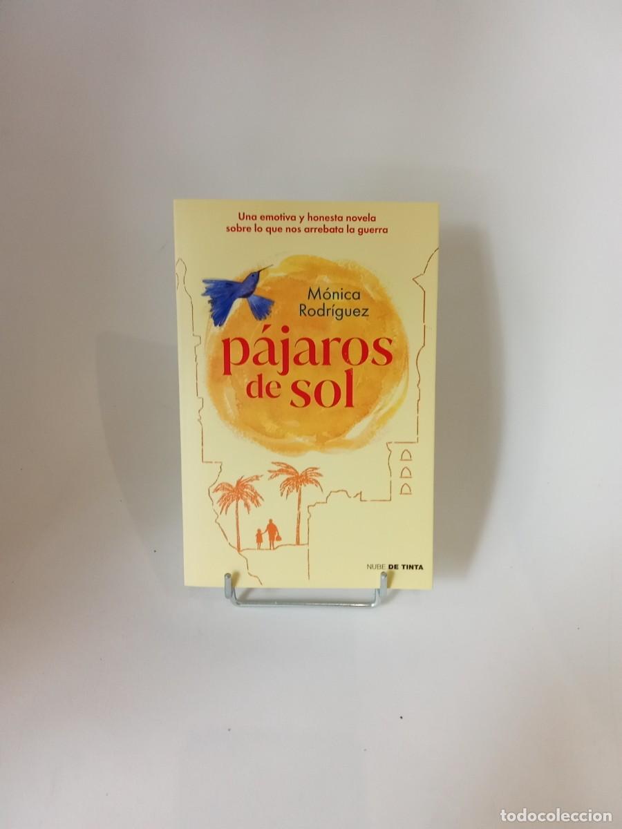 Libros de segunda mano: M&oacute;nica Rodr&iacute;guez. P&aacute;jaros de sol