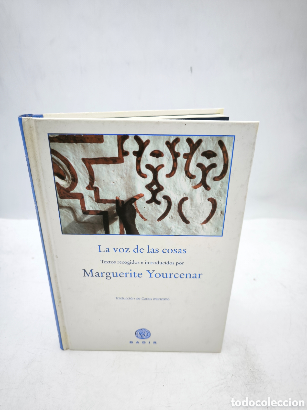 Gebrauchte B&uuml;cher: La voz de las cosas. Marguerite Yourcenar.