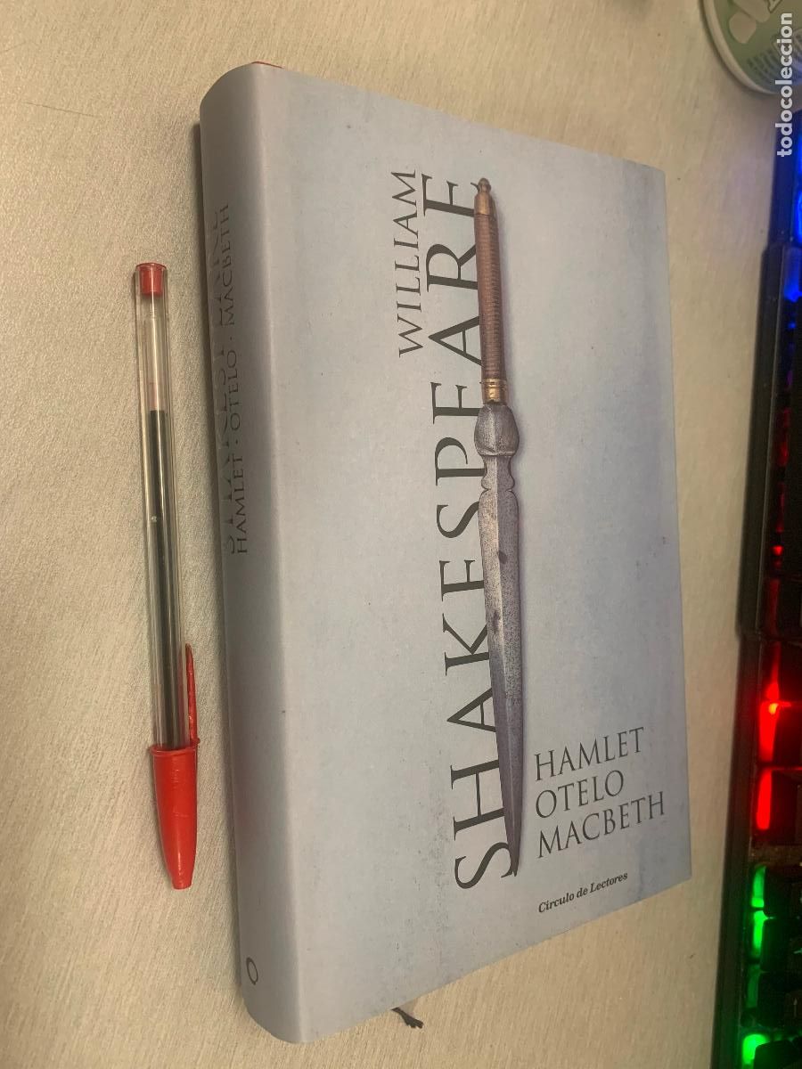 Libros de segunda mano: HAMLET, OTELO, MACBETH / WILLIAM SHAKESPEARE / C&Iacute;RCULO DE LECTORES