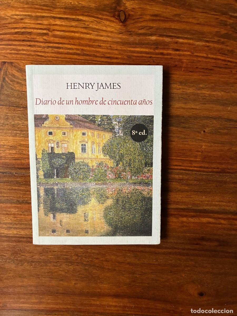 Libros de segunda mano: Diario de un hombre de cincuenta a&ntilde;os. Henry James. Funambulista