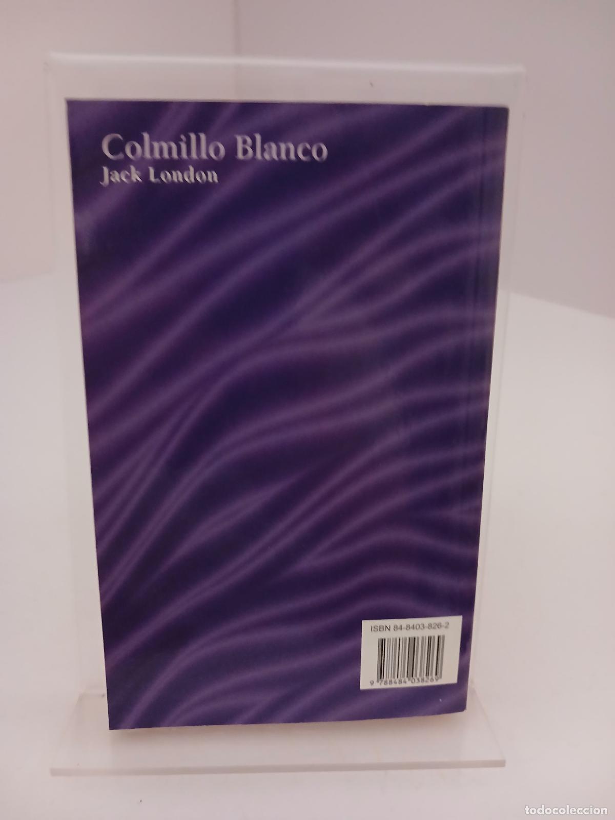 Libros de segunda mano: Colmillo Blanco - Jack London - Foto 2