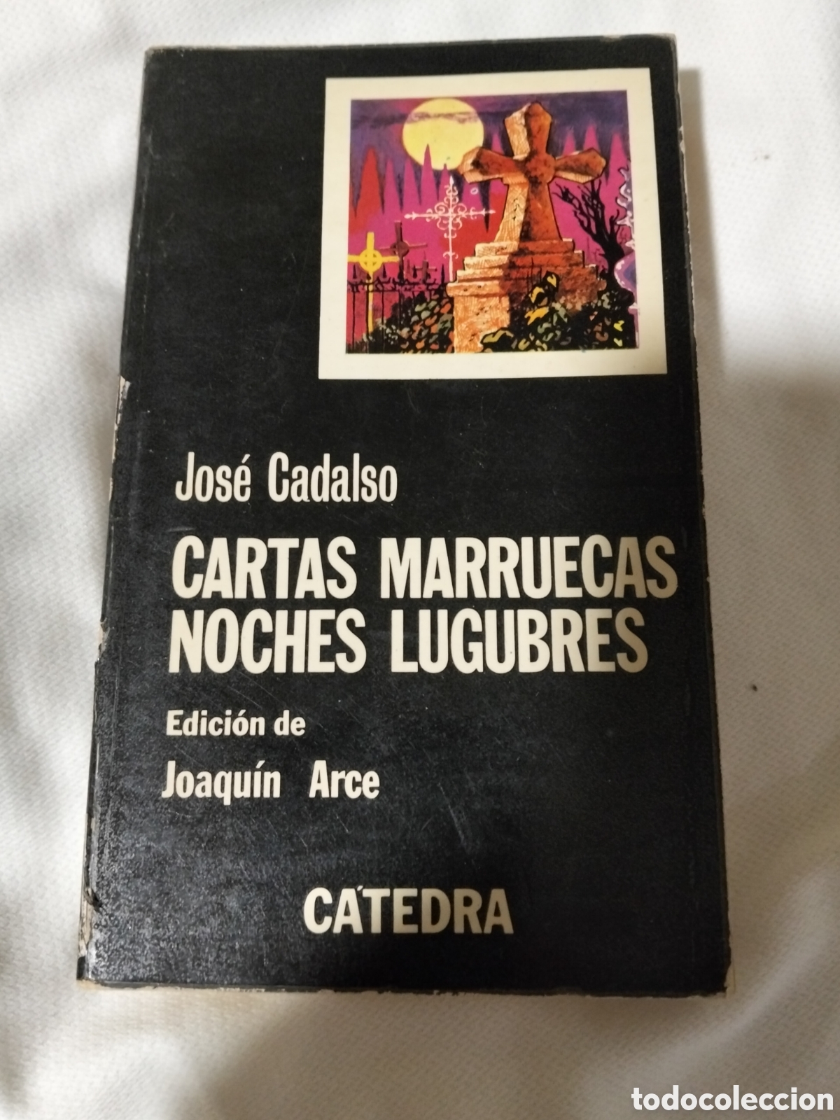 Libros de segunda mano: Cartas marruecas. Noches l&uacute;gubres. Jos&eacute; cadalso