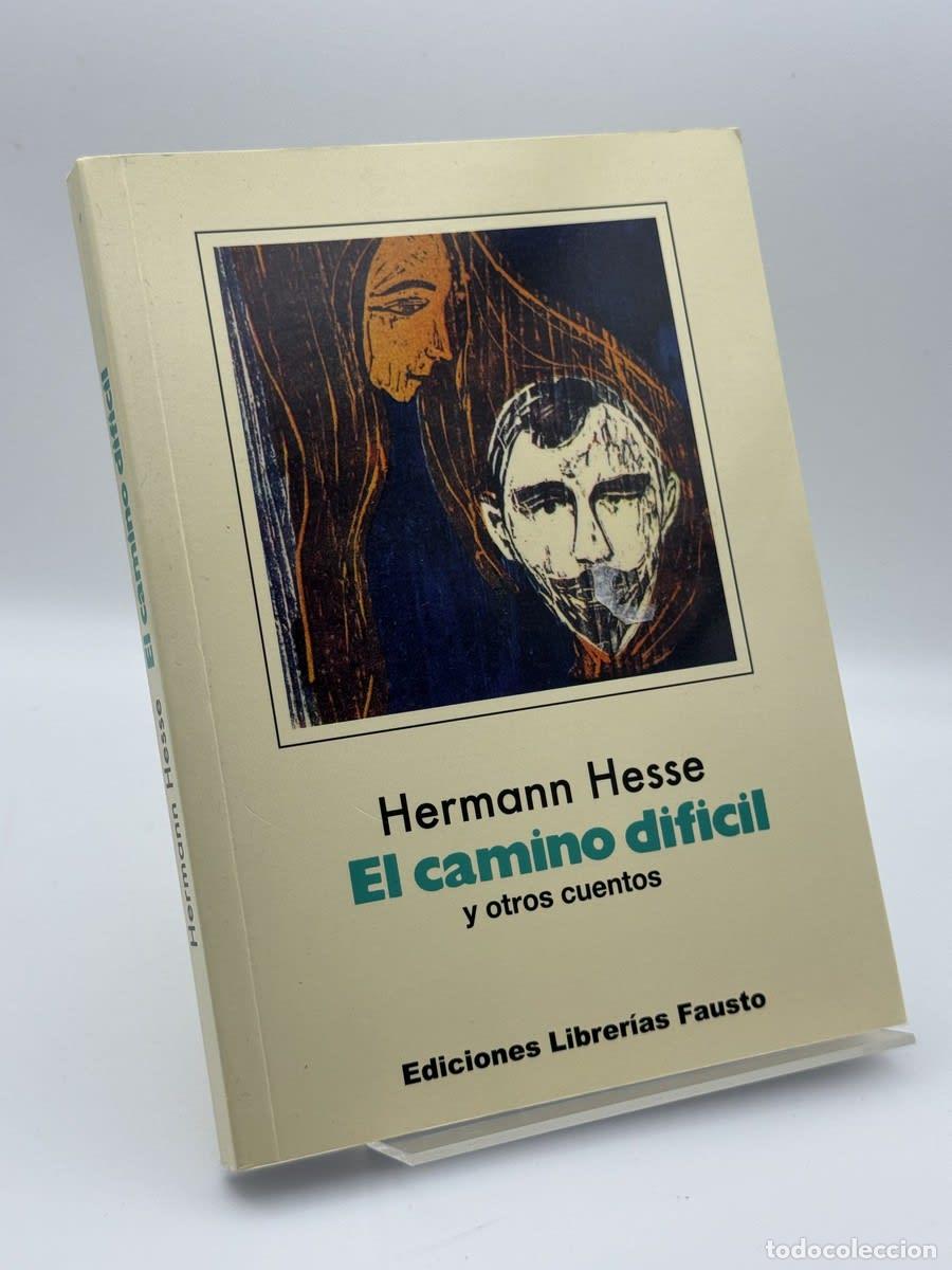 Livres d'occasion: El camino dif&iacute;cil y otros cuentos - Hermann Hesse