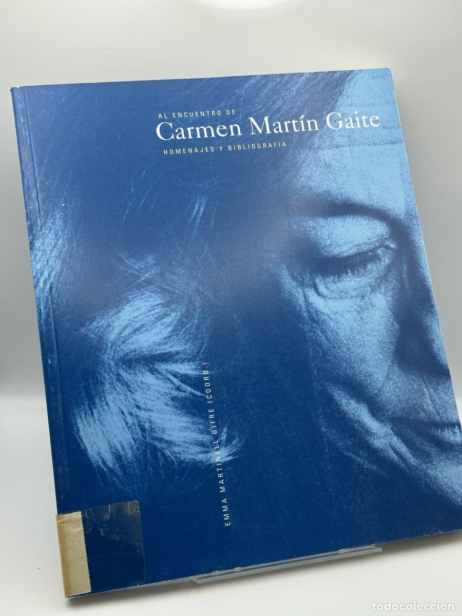 Livros em segunda m&atilde;o: Al encuentro de Carmen Mart&iacute;n Gaite - Emma Martinell Gifre