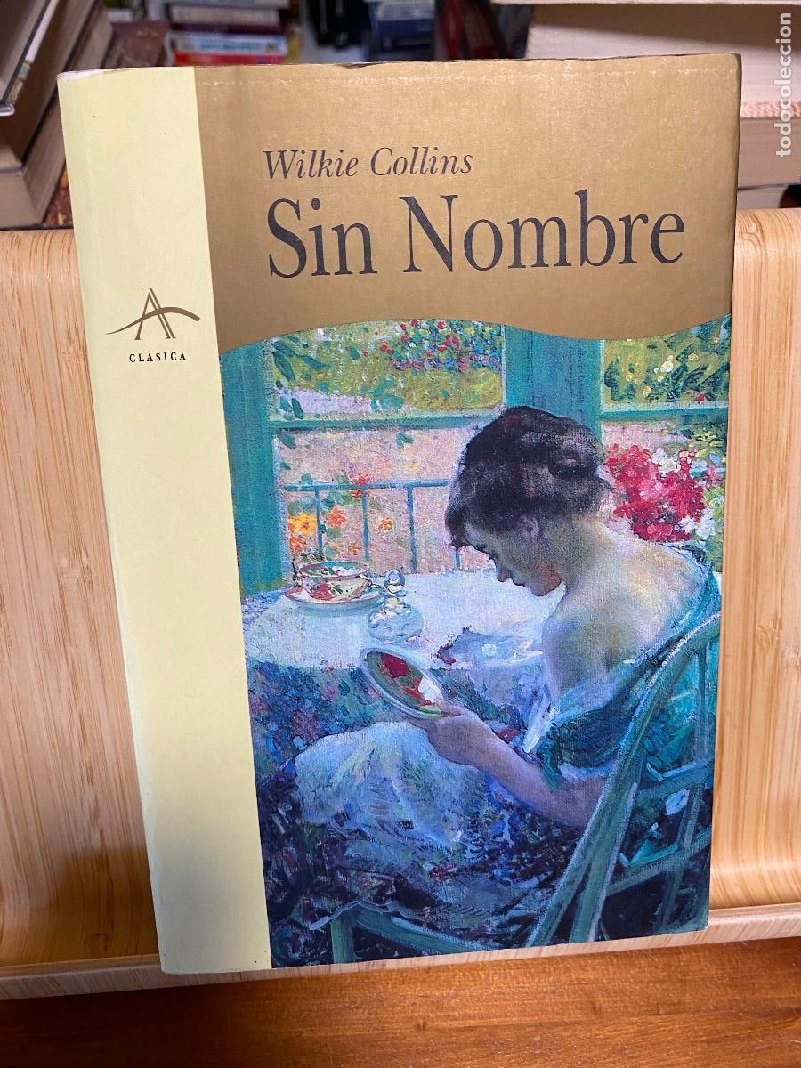 Libros de segunda mano: SIN NOMBRE. WILKIE COLLINS. EDITORIAL ALBA