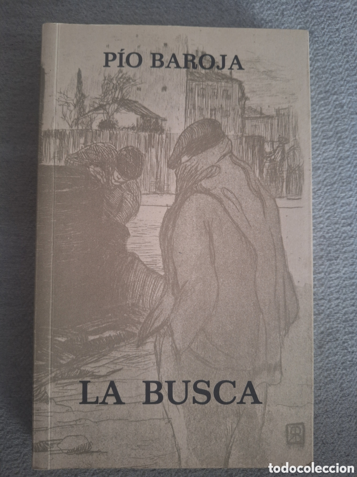 Libros de segunda mano: Libro &rdquo;La Busca&rdquo; P&iacute;o Baroja