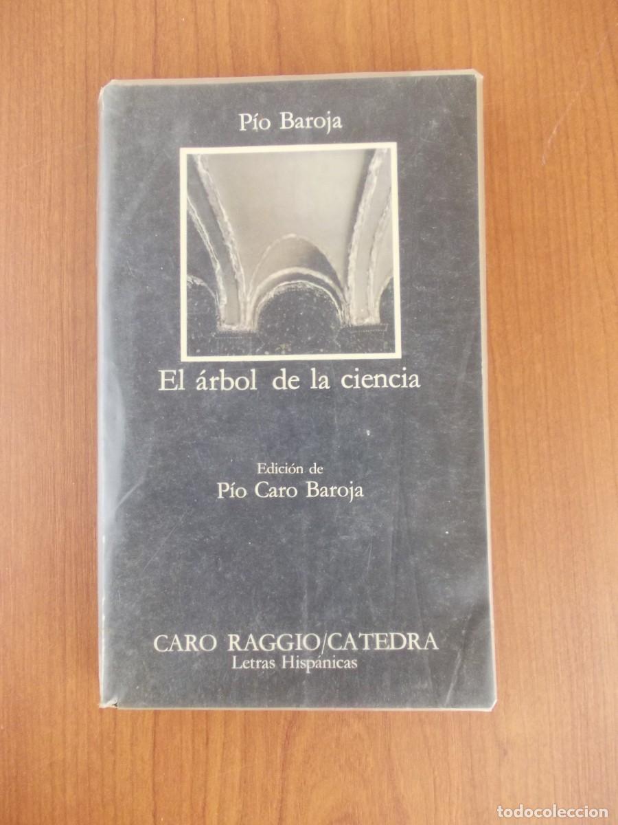 Livros em segunda m&atilde;o: Libro El arbol de la ciencia Pio Baroja Edicion Pio Caro Baroja Catedra