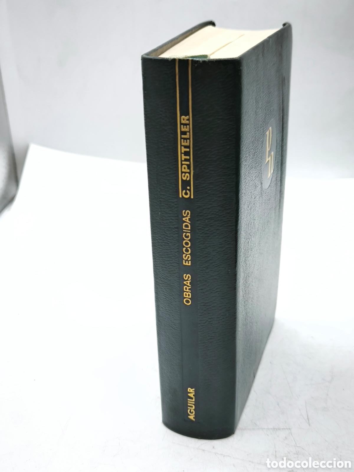 Second hand books: Carl Spitteler. Obras escogidas. Biblioteca P. Nobel Aguilar.ATENCION:SOLO A PARTIR DE 15&euro; DE COMPRA