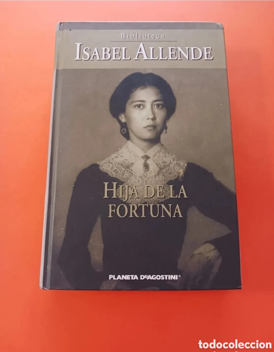 Libri di seconda mano: Libro, ISABEL ALLENDE. HIJA DE LA FORTUNA.