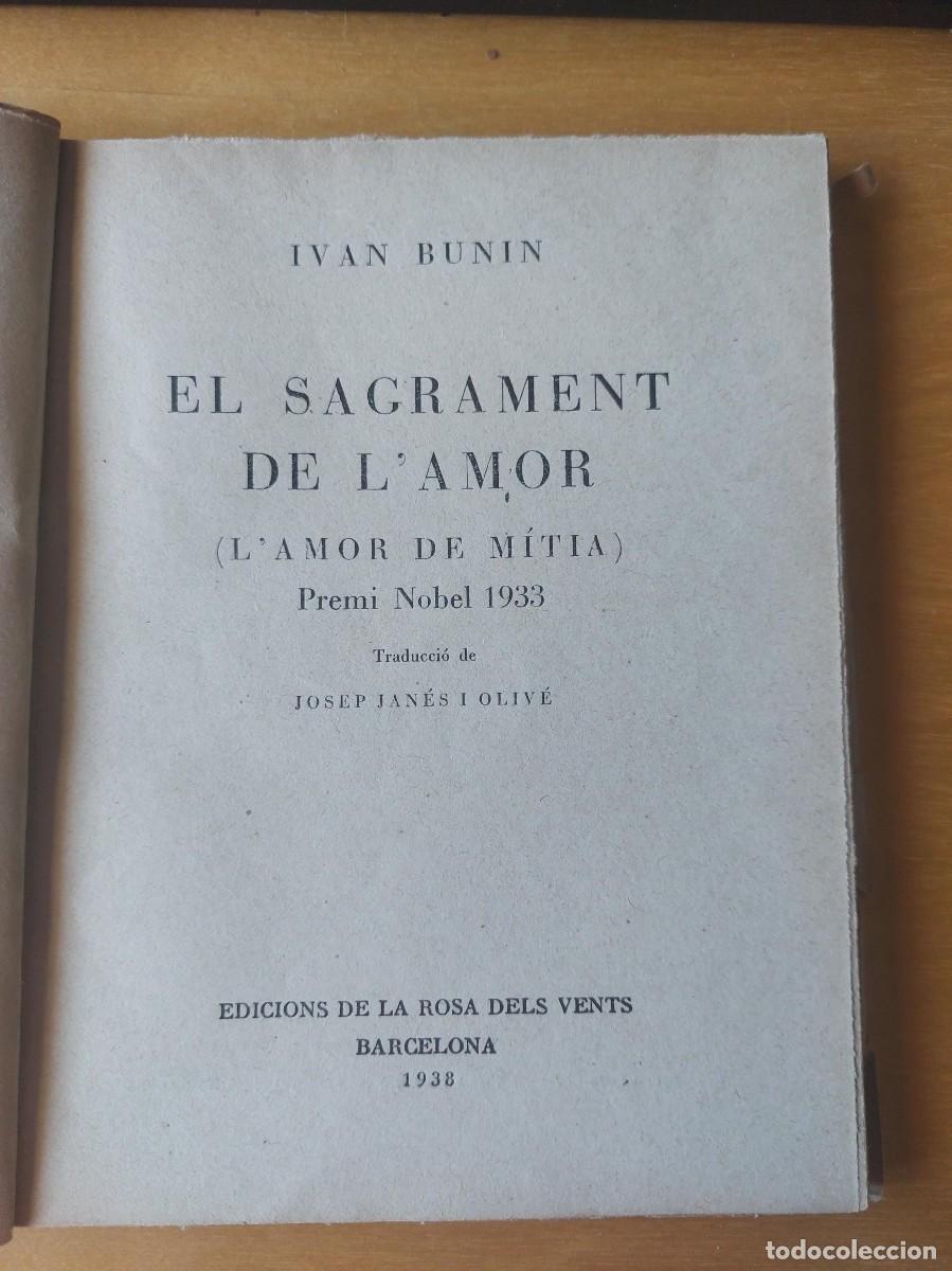 Libros de segunda mano: EL SACRAMENT DE LAMOR. IVAN BUNIN. 1ERA EDICI&Oacute;N 1938. EJEMPLAR INTONSO - Foto 2