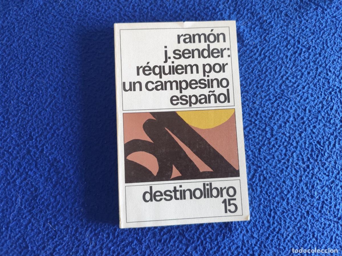 Libros de segunda mano: Requiem por un Campesino Espa&ntilde;ol Ediciones Destino 1981 Coleccion Destinolibro N&ordm; 15