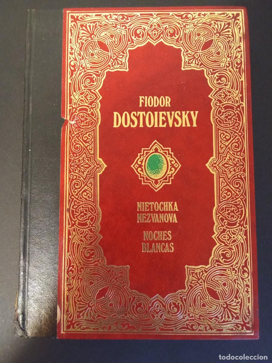 Second hand books: FIODOR DOSTOIEVSKY.- Nietochka Nezvanova - Noches blancas. Club Internacional del Libro (1984). Pr&oacute;l