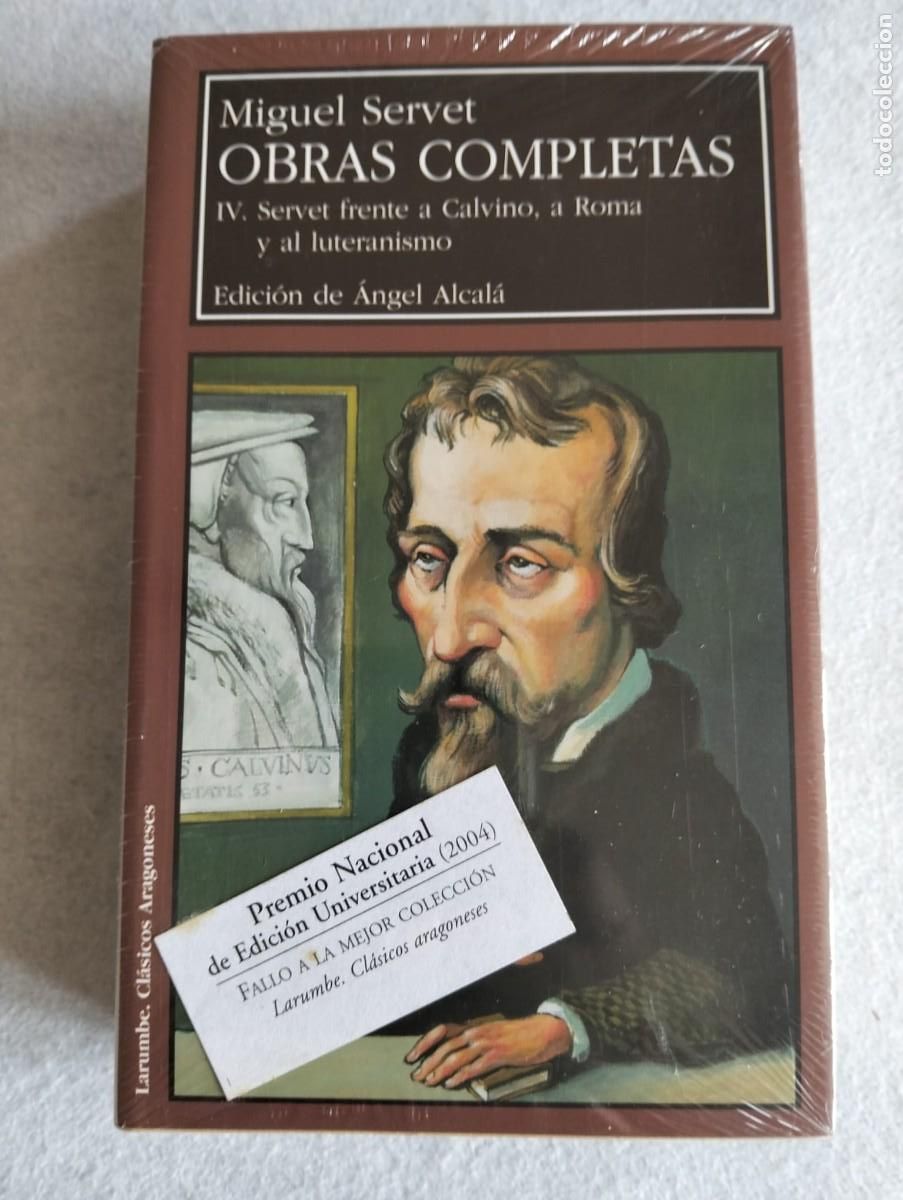 Libros de segunda mano: Servet frente a Calvino, a Roma y al luteranismo. Miguel Servet. Obras completas. Tomo VI.