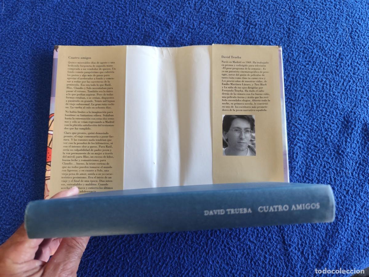 Libros de segunda mano: Cuatro Amigos David Trueba C&iacute;rculo de Lectores 1999 - Foto 5