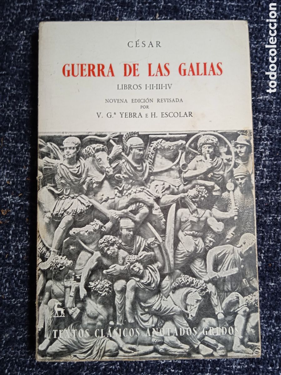 Libros de segunda mano: GUERRA DE LAS GALIAS, / JULIO CESAR -ED. TEXTOS CLASICOS GREDOS
