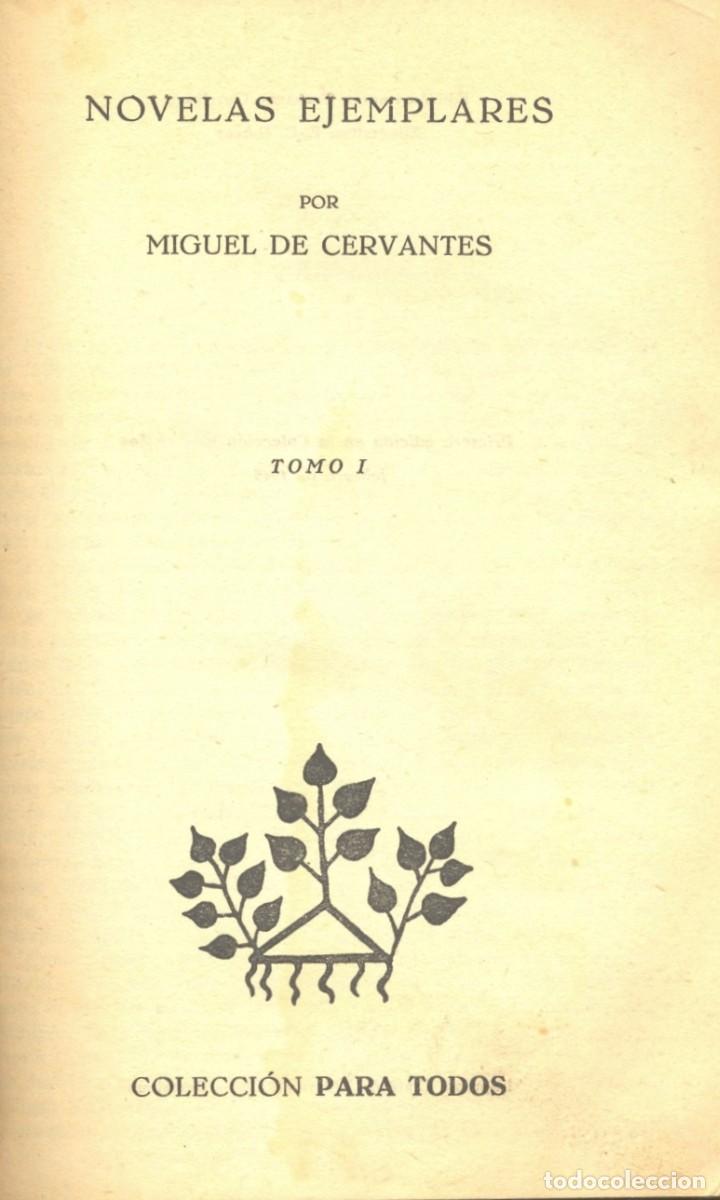 Libros de segunda mano: NOVELAS EJEMPLARES. MIGUEL DE CERVANTES. 1945. EXCELENTE - Foto 1