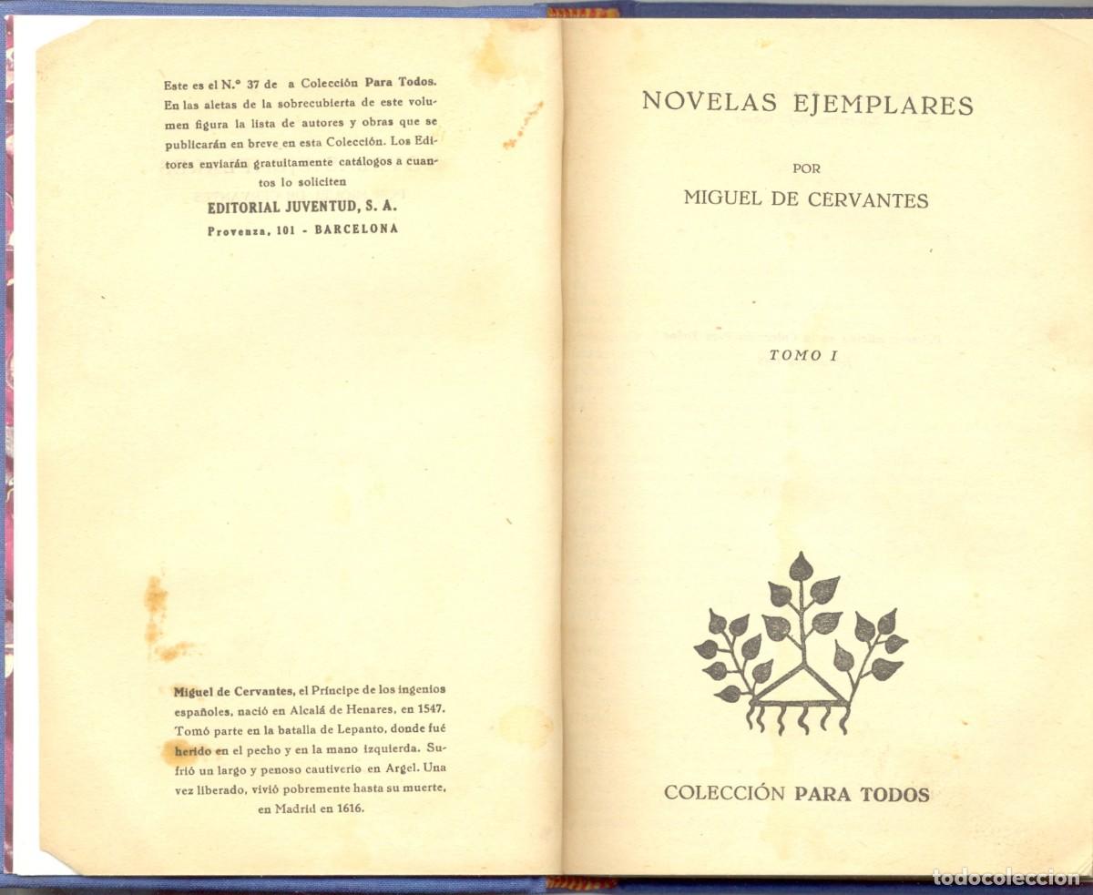 Libros de segunda mano: NOVELAS EJEMPLARES. MIGUEL DE CERVANTES. 1945. EXCELENTE - Foto 3