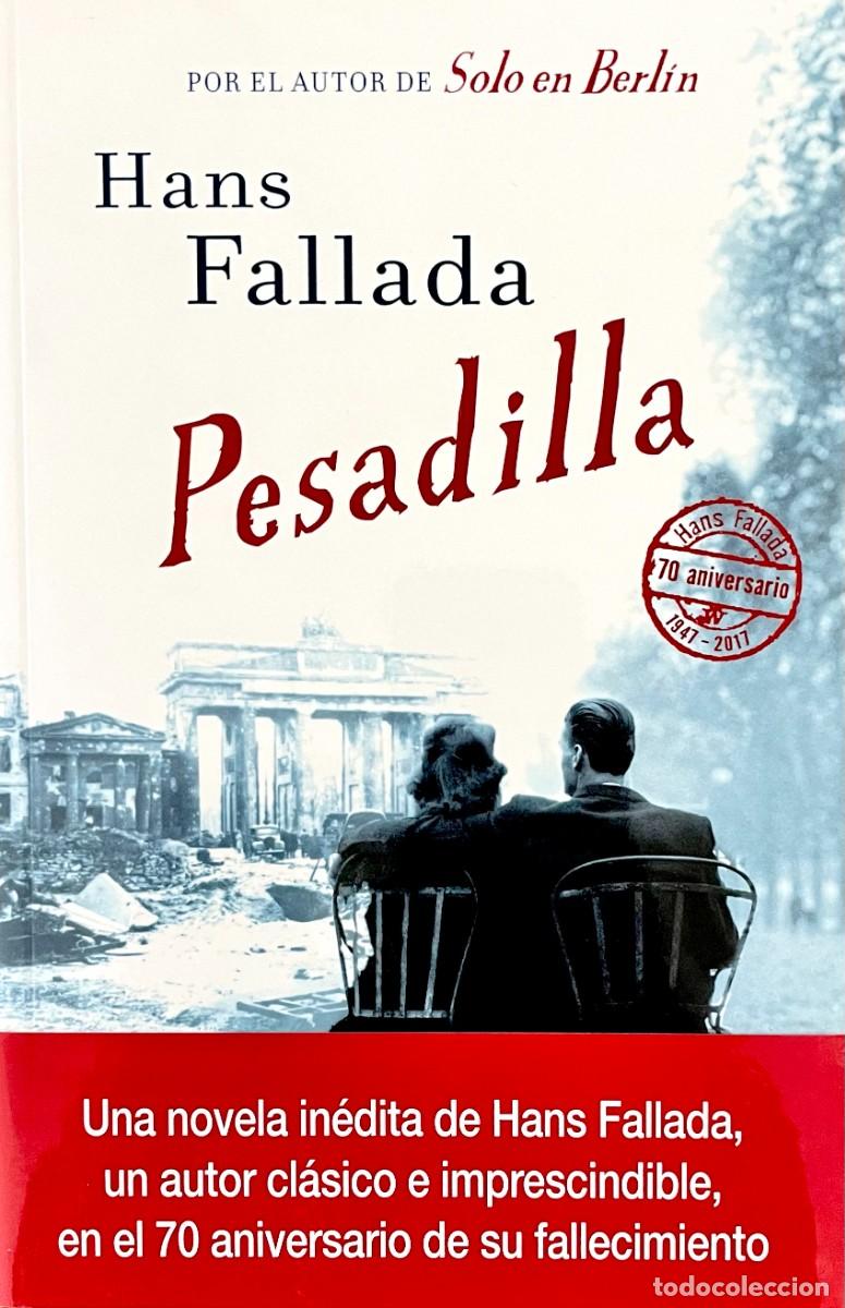 Libros de segunda mano: PESADILLA. Hans Fallada. 1&ordf; EDICI&Oacute;N. R&Uacute;STICA CON SOLAPAS FORMATO GRANDE NO BOLSILLO.