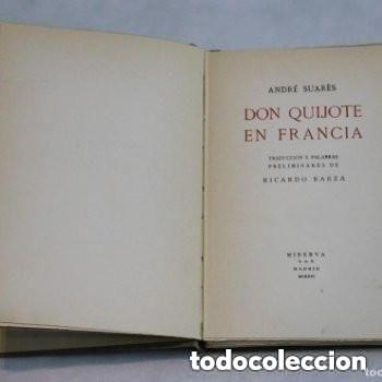 Libros de segunda mano: Don Quijote en Francia de Andr&eacute; Suares. - Foto 2