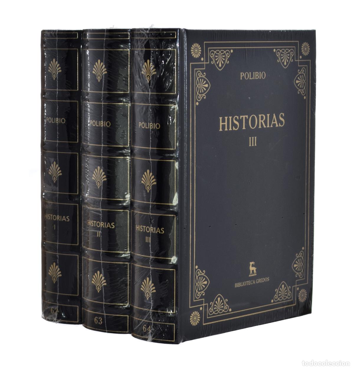 Libros de segunda mano: HISTORIAS, I-II-III. LIBROS I-V / LIBROS V-XV / LIBROS XVI-XXXIX (OBRA COMPLETA EN 3 TOMOS) - POLIBI