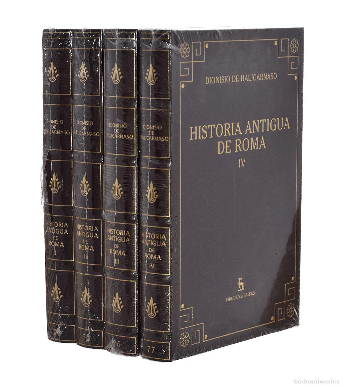 Libros de segunda mano: HISTORIA ANTIGUA DE ROMA, I-II-III-IV (EDICI&Oacute;N COMPLETA EN 4 TOMOS) - DIONISIO DE HALICARNASO