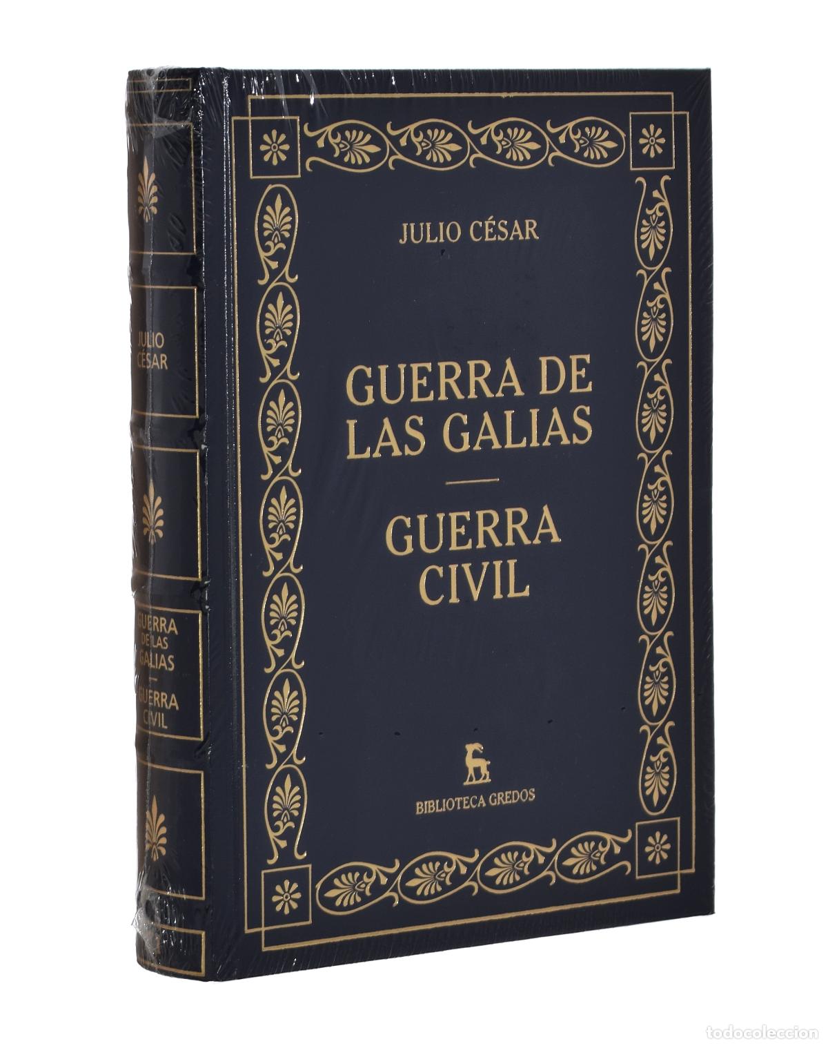 Libros de segunda mano: GUERRA DE LAS GALIAS. GUERRA CIVIL - JULIO C&Eacute;SAR