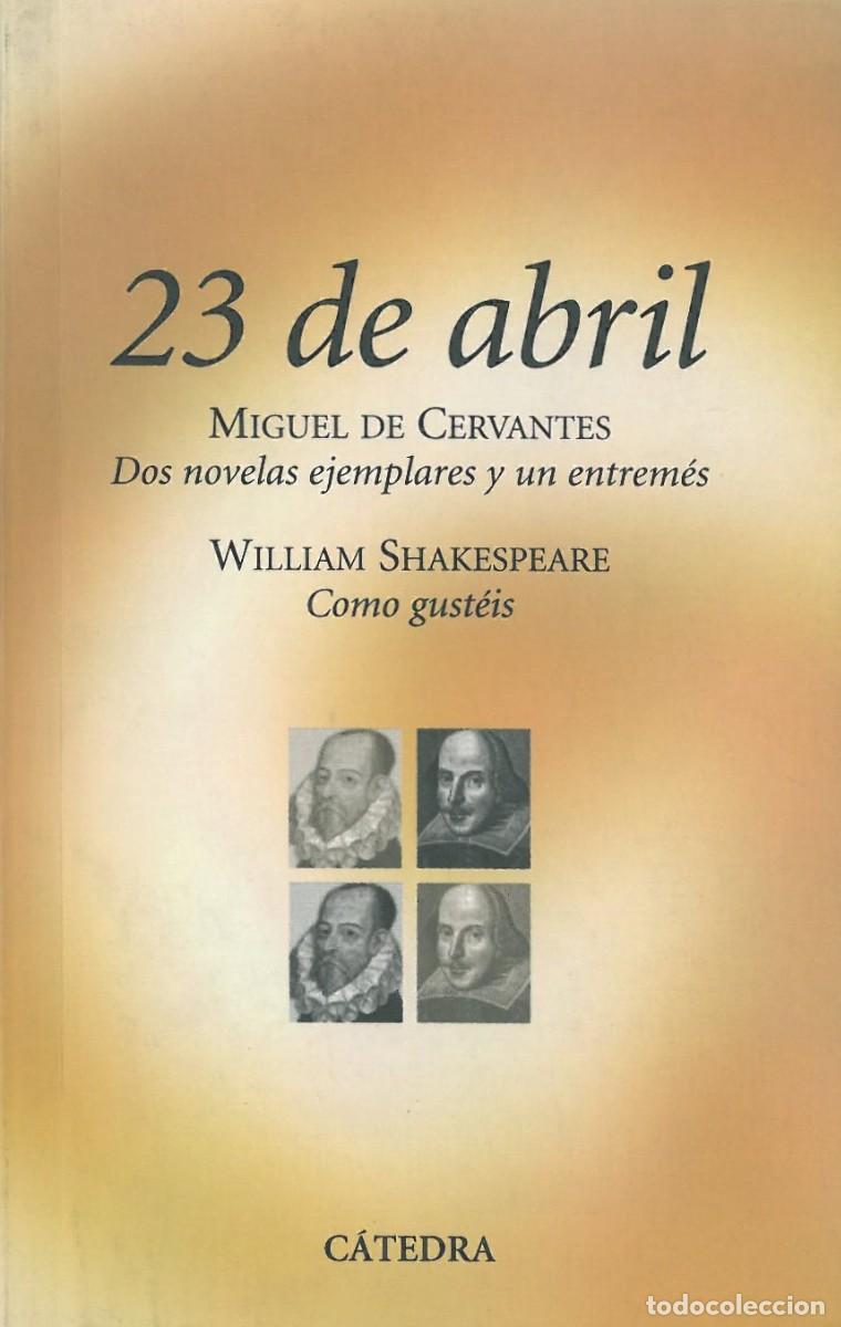 Libros de segunda mano: Dos novelas ejemplares y un entremes. Como gusteis - de Cervantes Saavedra. Miguel & Shakespeare, Wi