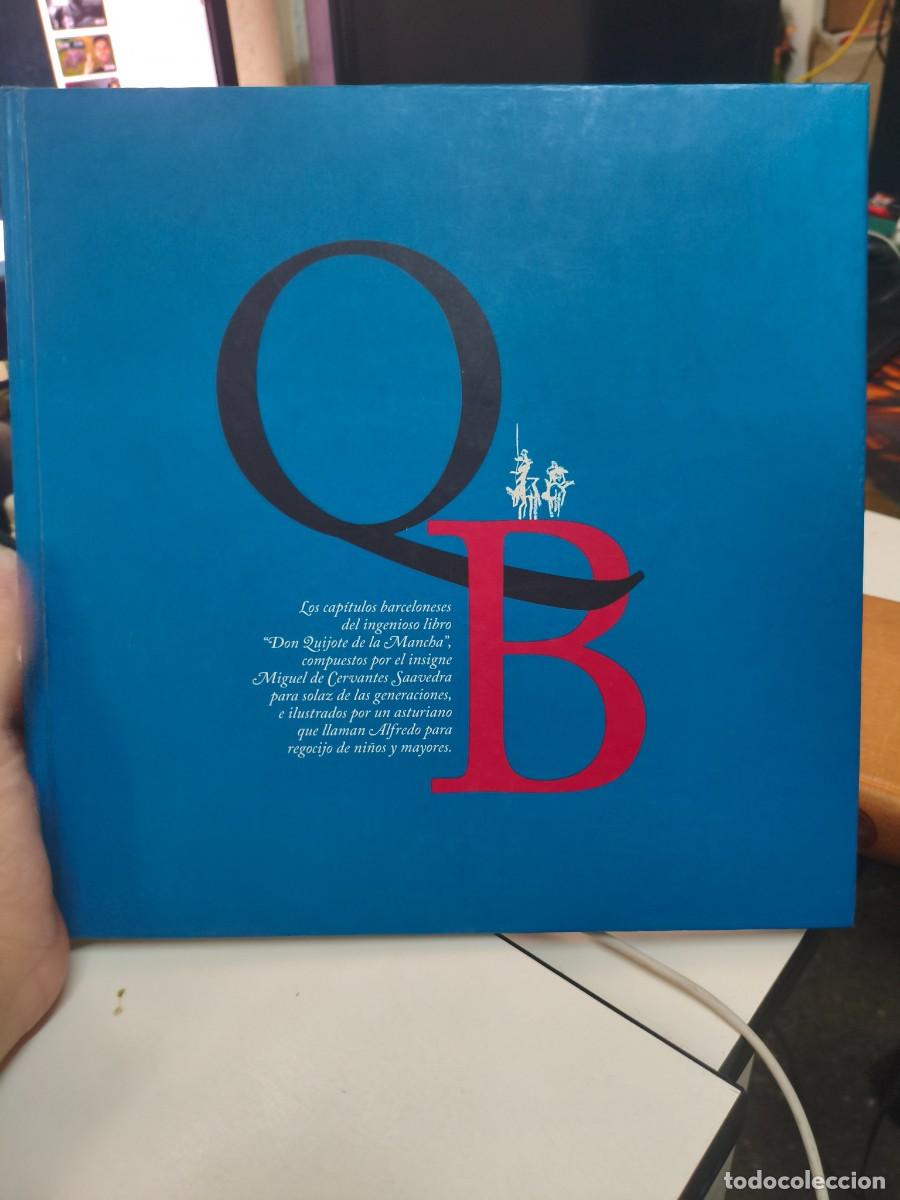 Libros de segunda mano: QB :los cap&iacute;tulos barceloneses del ingenioso libro Don Quijote de la Mancha