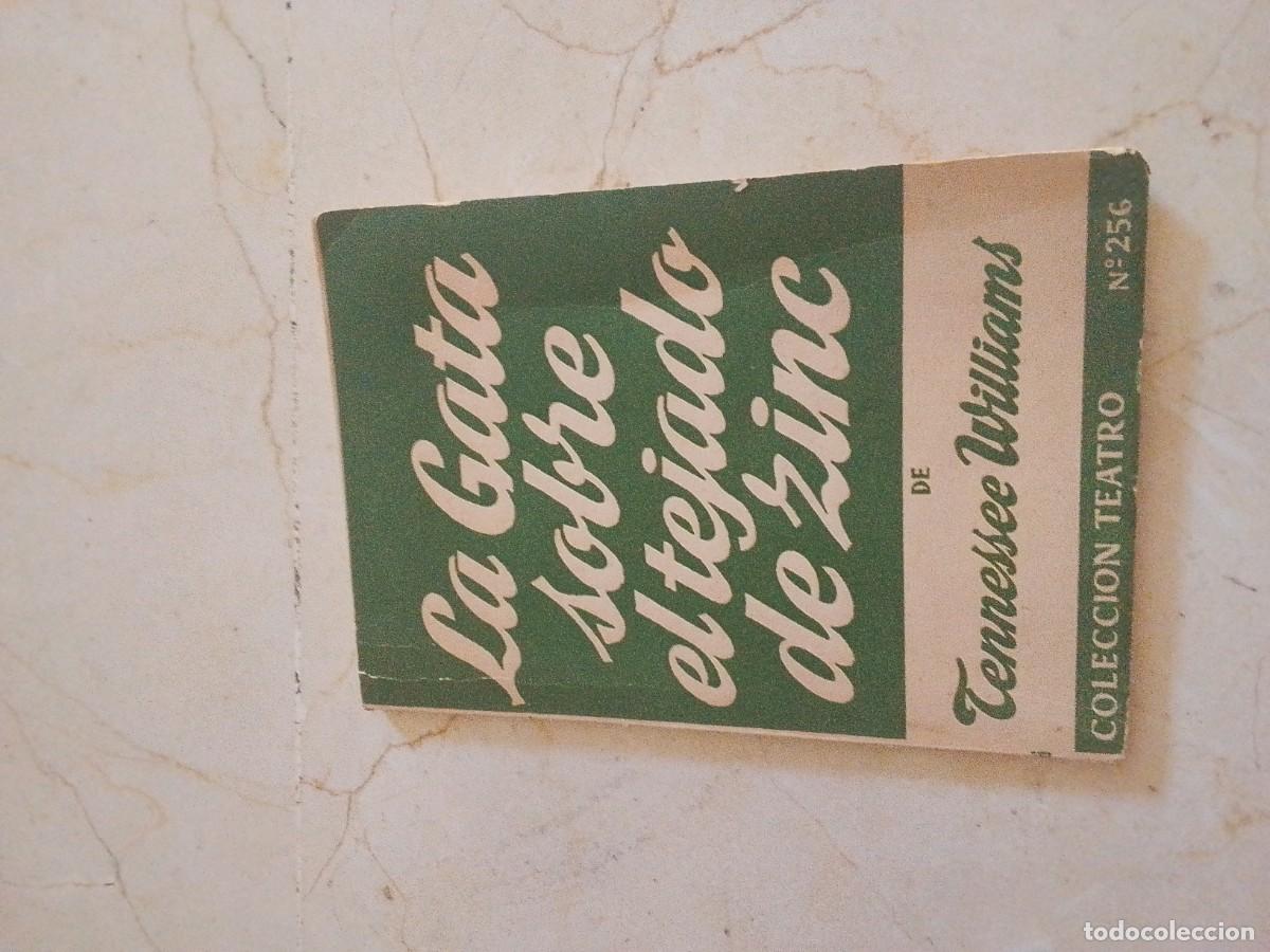 Second hand books: La gata sobre el tejado del zinc. Colecci&oacute;n teatro..