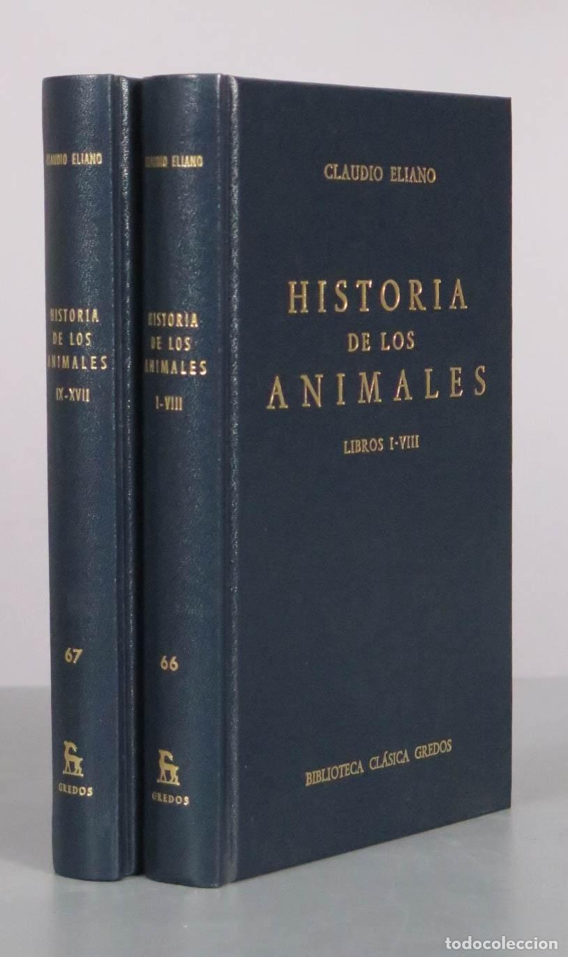 Libros de segunda mano: Historia de los animales - Claudio Eliano - Editorial Gredos. 2 TOMOS