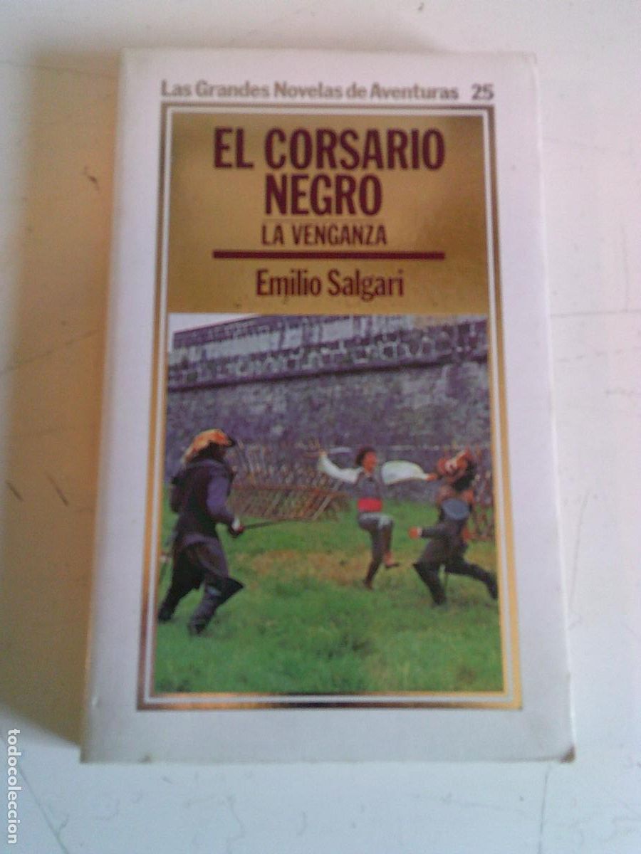 Libros de segunda mano: Las grandes novelas de aventuras Ediciones Orbis El corsario Negro la venganza Emilio Salgari