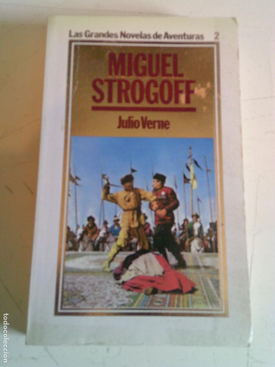 Libros de segunda mano: Las grandes novelas de aventuras Ediciones Orbis Miguel Strogoff Julio Verne