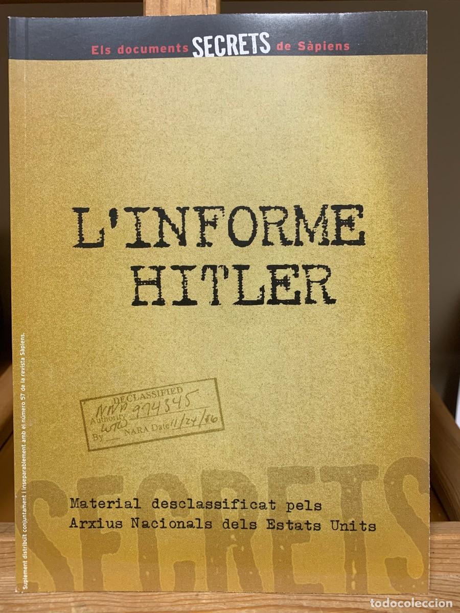 Libros de segunda mano: L'Informe Hitler, Els Documents Secrets de S&agrave;piens, Material Desclassificat pels Arxius Nacionals de
