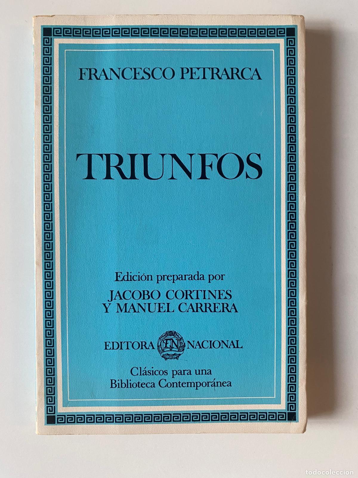 Libros de segunda mano: Triunfos. Francesco Petrarca, edici&oacute;n de Jacobo Cortines y Manuel Carrera. Editora Nacional, 1983