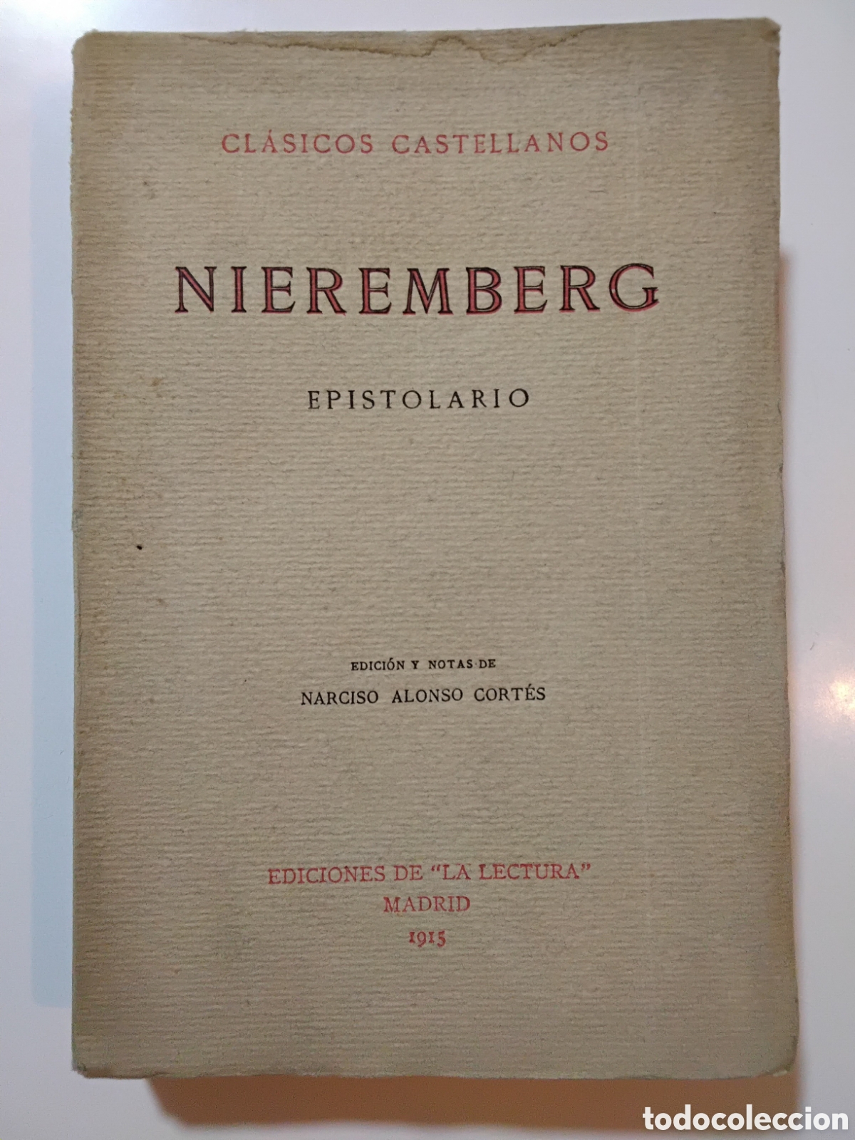 Libros de segunda mano: Marcelino Men&eacute;ndez Pelayo &ndash; Epistolario &ndash; Ediciones de &ldquo;La Lectura&rdquo; &ndash; 1915