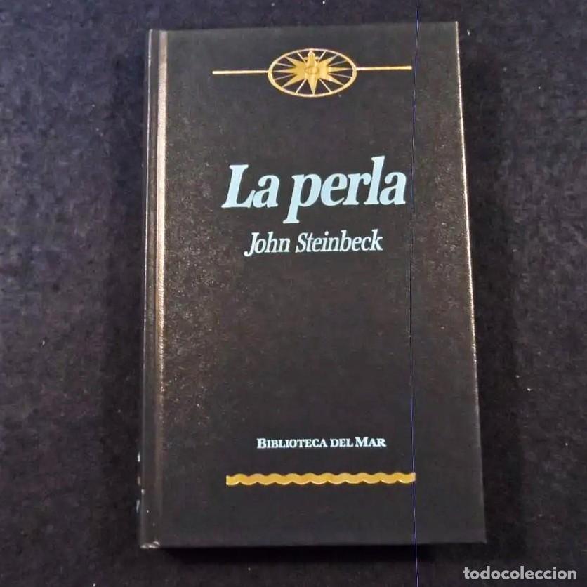 Libros de segunda mano: LA PERLA. JOHN STEINBECK. BIBLIOTECA DEL MAR. EDICIONES ORBIS SA. A&Ntilde;O 1988 - Foto 2