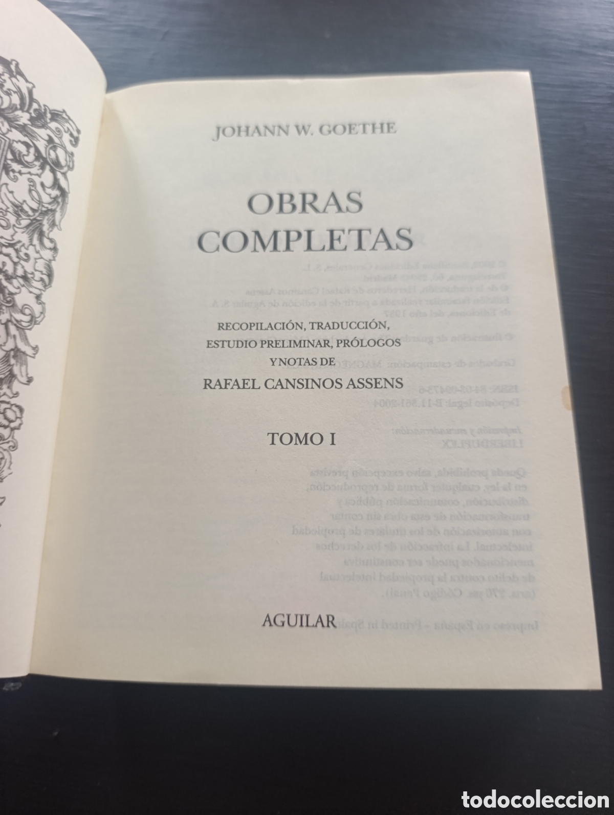 Libros de segunda mano: JOHANN W. GOETHE OBRAS COMPLETAS TOMO I