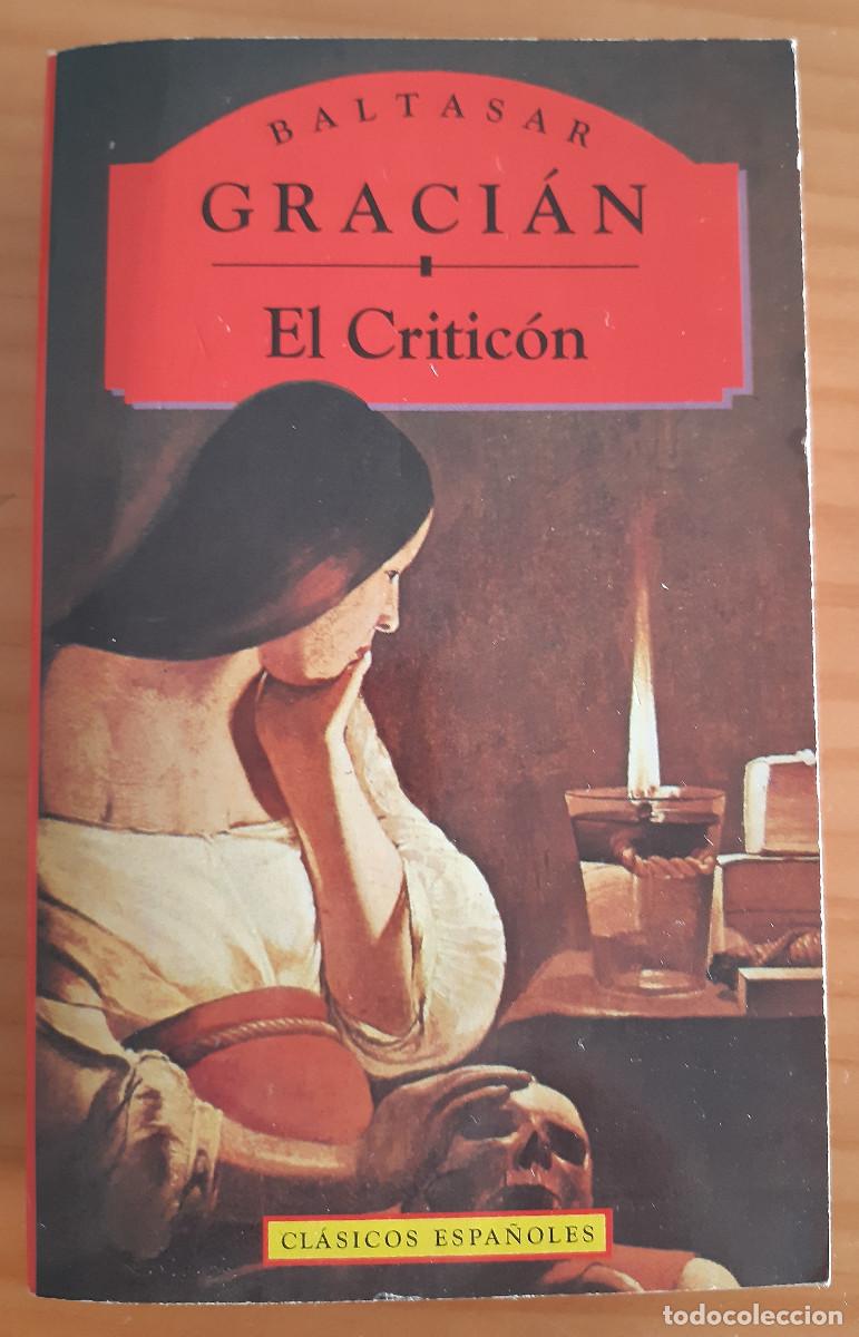 Libros de segunda mano: EL CRITIC&Oacute;N - BALTASAR GRACI&Aacute;N - CL&Aacute;SICOS ESPA&Ntilde;OLES - OLYMPIA EDICIONES - A&Ntilde;O 1995 - MUY BUEN ESTADO