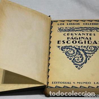 Libros de segunda mano: Miguel de Cervantes y Saavedra, p&aacute;ginas escogidas. Editorial Mundo latino.