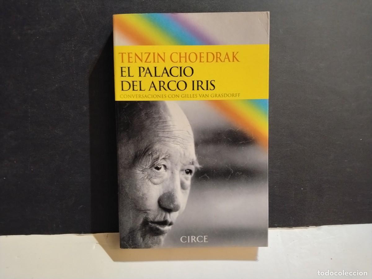 Libros de segunda mano: EL PALACIO DEL ARCO IRIS - TENZIN CHOEDRAK (VER FOTOS)
